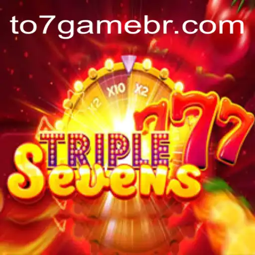 Exploring the Excitement of 777TripleSeven with TO7.GAME Oficial 💯️